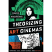 Theorizing Art Cinemas: Foreign, Cult, Avant-Garde, and Beyond