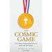 The Cosmic Game: The Unique Relationship Between Sport and Christianity - Second Edition
