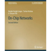 On-Chip Networks, Second Edition