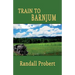 Train to Barnjum