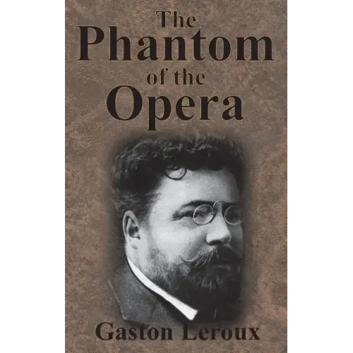 The Phantom of the Opera