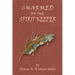 Charmed by the Spirit Keeper