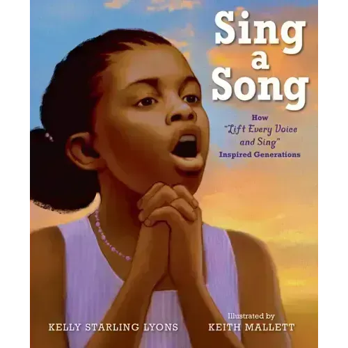 Sing a Song: How Lift Every Voice and Sing Inspired Generations