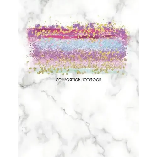 Composition Notebook: Marble and Glitter Decorative Design with Wide Rule Lines and Numbered Pages
