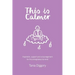 This Is Calmer: Inspiration, support and encouragement for the entrepreneurial mind