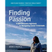 Finding Passion: A Self-Discovery Approach for Navigating Career Crossroads