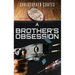 A Brother's Obsession