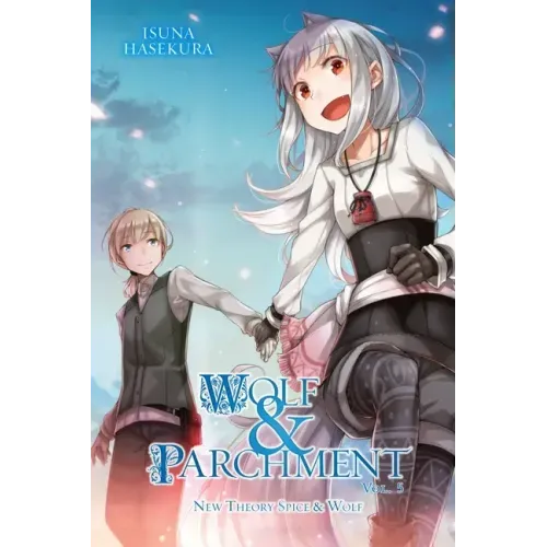 Wolf & Parchment: New Theory Spice & Wolf, Vol. 5 (Light Novel): Volume 5