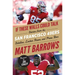 If These Walls Could Talk: San Francisco 49ers: Stories from the San Francisco 49ers Sideline, Locker Room, and Press Box