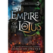 Empire of the Lotus: The Complete Series Collection