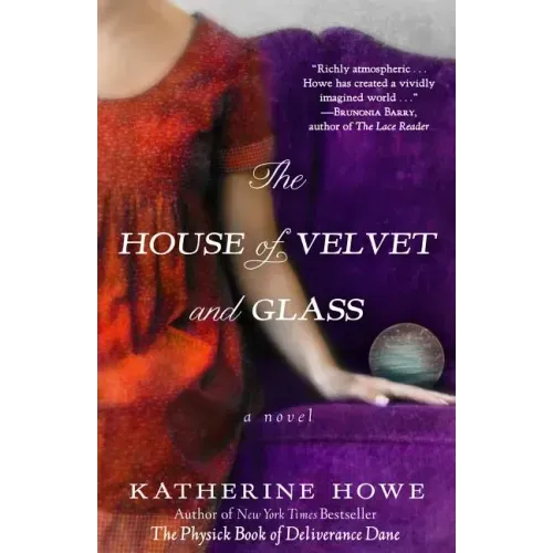 The House of Velvet and Glass