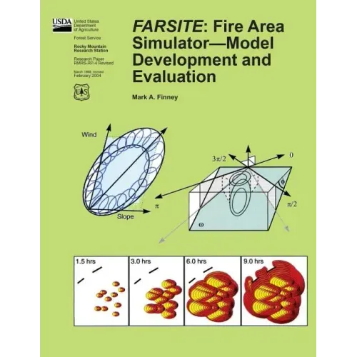 Farsite: Fire Area Simulator?Model Development and Evaluation