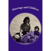 Marriage and Children