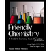 Friendly Chemistry - Teacher Edition Volume 1: A Guide to Learning Basic Chemistry