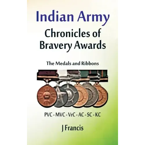 Indian Army: The Medals and Ribbons