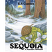 I Am Sequoia - A Pinecone's Adventure