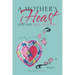 A Mother's Heart and the Will to Fight