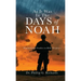 As It Was In The Days of Noah: Foundational Studies in Bible Prophecy