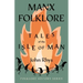 Manx Folklore - Tales of the Isle of Man (Folklore History Series)