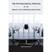 The Psychological Profiles of the World's Top Corporate Executives: The Significance of Top Corporate Executives and the Distinct Psychological Charac