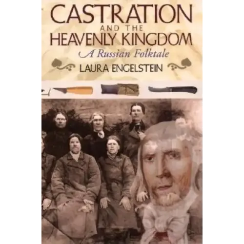 Castration and the Heavenly Kingdom: A Russian Folktale