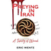 Preying in Iran: A Tapestry of Wounds