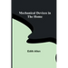 Mechanical Devices in the Home