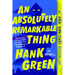 An Absolutely Remarkable Thing