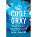 Code Gray: Death, Life, and Uncertainty in the Er