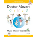 Doctor Mozart Music Theory Workbook Level 2A: In-Depth Piano Theory Fun for Children's Music Lessons and HomeSchooling - For Beginners Learning a Musi