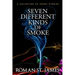 Seven Different Kinds Of Smoke