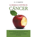 La batalla contra el cáncer