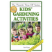 Kids' Gardening Activities