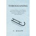 Tobogganing - A Concise Essay on this Popular Winter Sport Including its History, Equipment, Different Styles and Techniques