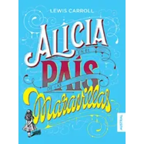 Alicia En El País de Las Maravillas