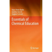 Essentials of Chemical Education