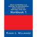 Self-Learning U.S. History & Geography with Creative Writing and Art: Workbook 1