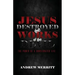 Jesus Destroyed the Works of the Devil: The Power of a Consecrated Life