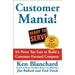 Customer Mania!: It's Never Too Late to Build a Customer-Focused Company