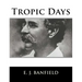 Tropic Days