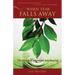 When Fear Falls Away: The Story of a Sudden Awakening