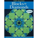 Blocks to Diamonds: Kaleidoscope Star Quilts from Traditional Blocks-Print-On-Demand Edition