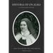 Historia de un Alma: Las Misericordias del Señor