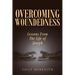 Overcoming Woundedness: Lessons From The Life of Joseph