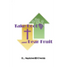 Take Root and Bear Fruit