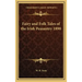Fairy and Folk Tales of the Irish Peasantry 1890