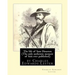 The life of Sam Houston (The only authentic memoir of him ever published): by Charles Edwards Lester