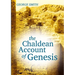 The Chaldean Account of Genesis