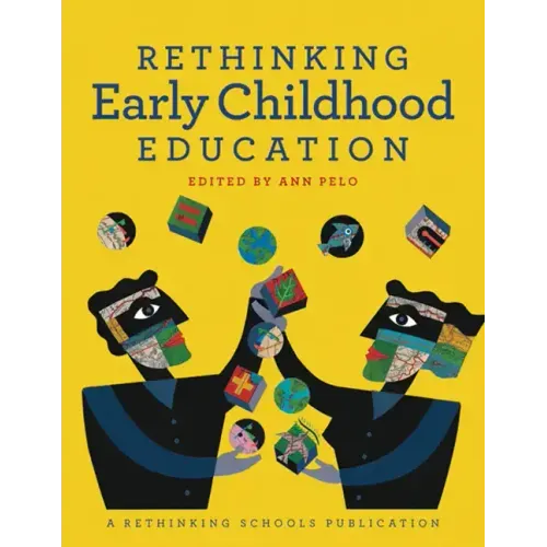 Rethinking Early Childhood Education