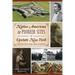 Native American & Pioneer Sites of Upstate New York: Westward Trails from Albany to Buffalo